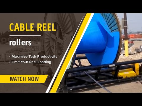 Demo: Cable Reel Rollers for Maximized Task Productivity & Speed 
