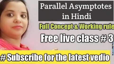Parallel Asymptotes In Hindi#Free Live Class#3