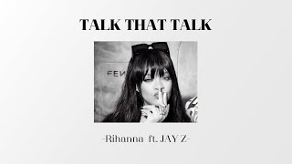 Talk That Talk - Rihanna ft. JAY Z แปลไทย [LYRICS/THAISUB]