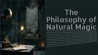 The Philosophy of Natural Magic by Agrippa (1923) Translation by L.W. de Laurence