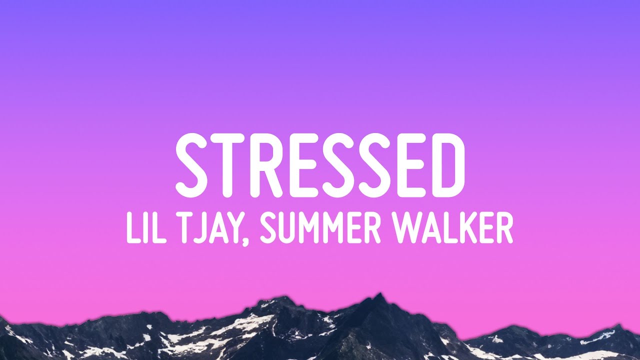 Lil Tjay   Stressed Lyrics ft Summer Walker