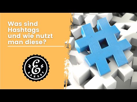 Was sind Hashtags und wie nutzt man sie? | Onlinemarketing WiKi