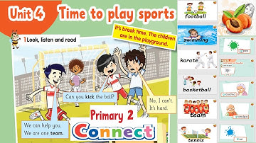 Connect for primary 2 unit 4 ⏰ 🥋Time to play sports 🎾⚽️🏀🏊🤾🏻 نصوص أستماع الوزارة كونكت ثانية أبتدائي