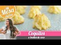 COQUITOS O BESITOS DE COCO | MESA DULCE DE PAM | Quiero Cupcakes!