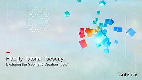 Fidelity CFD: Exploring the Geometry Creation Tools