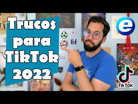 10 TRUCOS PARA TIKTOK 2022