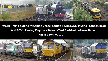 (HD) WCML Train Spotting At Carlisle Citadel Station + ECML Diverts And Pass Kingmoor On 10/10/2020
