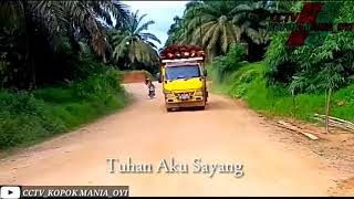Tuhan Tolong Jaga Dia Versi Truk sawit||