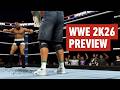 WWE 2K26 Hands On Preview