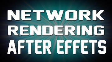 After Effects Tutorial - Network Rendering