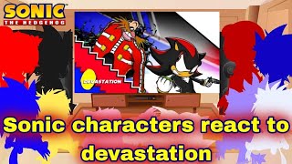 Sonic Characters React To Devastation