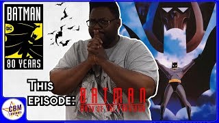 Batmans 80th Anniversary Episode 6: Batman Mask of the Phantasm