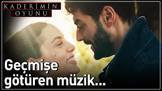 Kaderimin Oyunu 18 Bölüm - Geçmişe Götüren Müzik