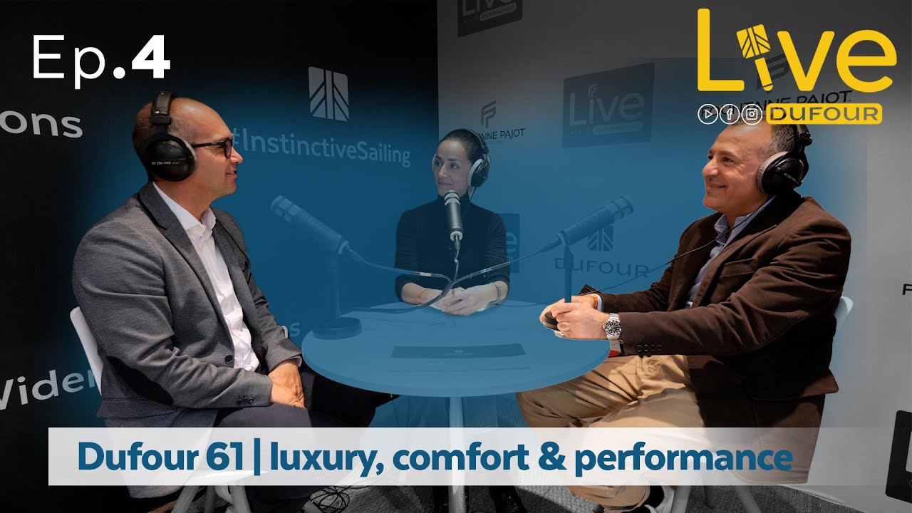 Ep.4 | Dufour 61 : A blend of comfort and performance for this luxury yacht