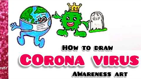 Drawing of Coronavirus / Save Earth from Corona Virus /Awareness Safety Poster