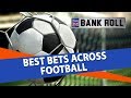 Football Betting Predictions and Best Bets  Free Picks ...