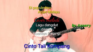 Cinto tali kompang lagu Kuansing with cover melodi 🎸