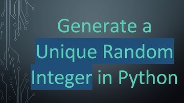 Generate a Unique Random Integer in Python