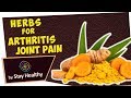 5 Herbs for Arthritis &amp; Joint Pain