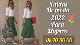 FALDAS DE MODA 2022 PARA MUJERES DE 50 Y 60 AÑOS LLEVAR FALDAS EN DIFERENTES ESTILOS 🌷🌷 - YouTube