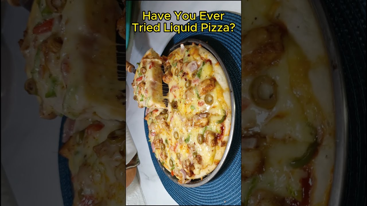 Have You Ever Tried Liquid Pizza 