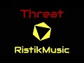 Ristikmusic  threat