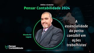 Wanderlei Lagoas Essencialidade do Perito nas Ações Trabalhistas