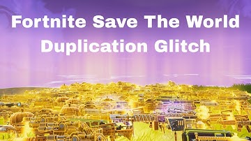 *AFTER PATCH* Duplication Glitch Fortnite Save The World Duplication Glitch 