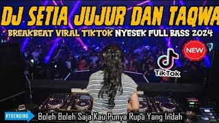 Download lagu DJ BREAKBEAT SETIA JUJUR DAN TAQWA (WALI) BREAKBEAT VIRAL TIKTOK FULL BASS 2024