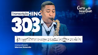 Partitura Sax Tenor Hino 303 da CCB - O Senhor não  mudará - Marcos Rosendo