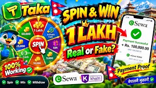 How to earn money in Nepal / spin garera 1 lakh / new esewa online earring app / taka app review  screenshot 3