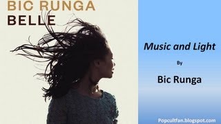 Video thumbnail of "Bic Runga - Music and Light (Lyrics)"