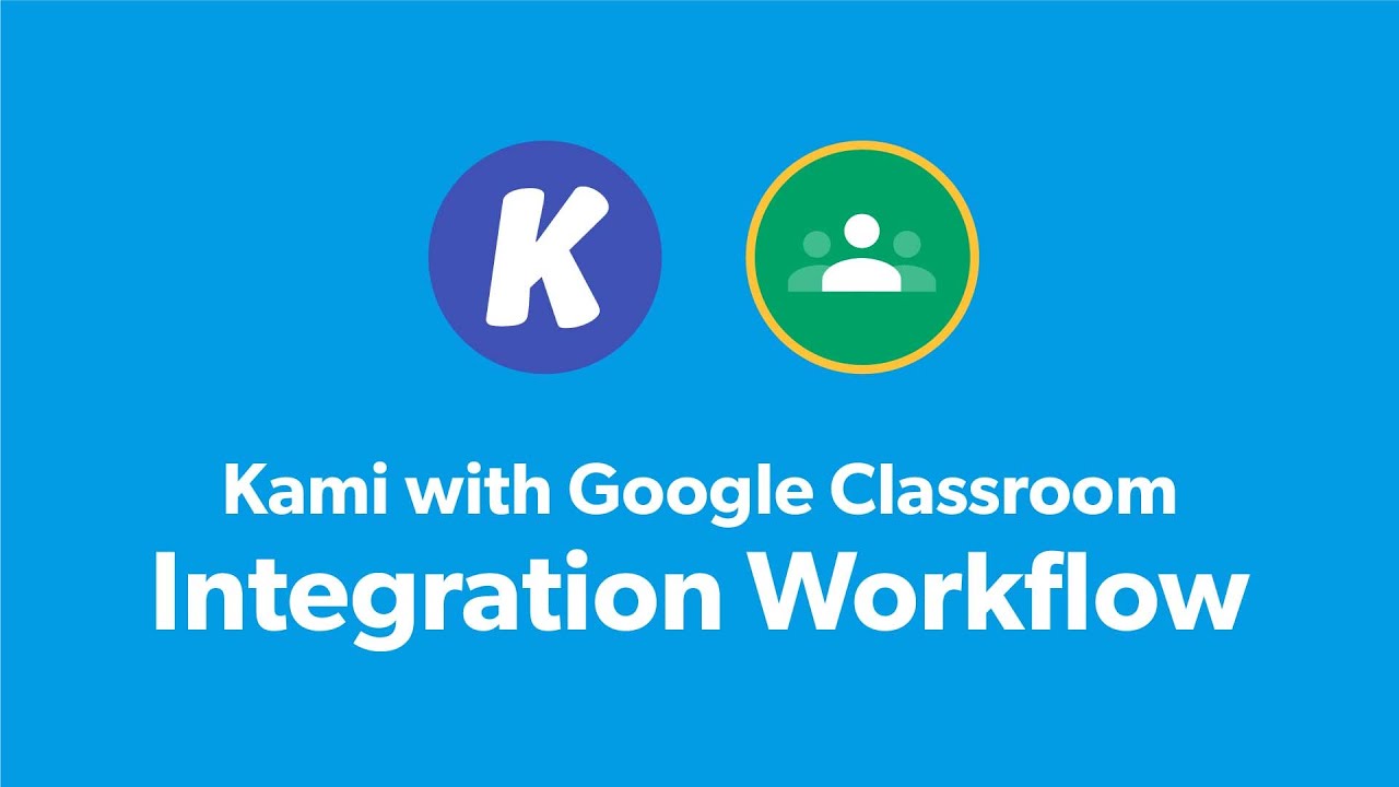 how to create a kami assignment in google classroom