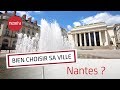 Pourquoi vivre ou acheter  nantes   bien choisir sa ville