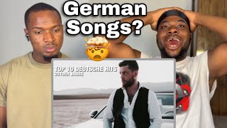 Reaction To Top 10 Deutsche Songs (2010-2019)