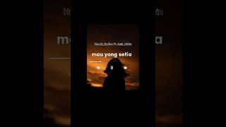 Download Lagu mau yang setia, Hendri_Endico Ft Justy_aldrin. MP3
