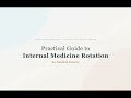 Practical Guide To Internal Medicine Rotation For Medical Interns 