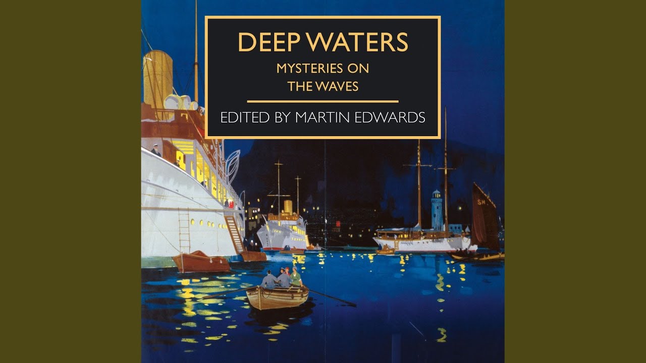 Chapter 4.8 - Deep Waters