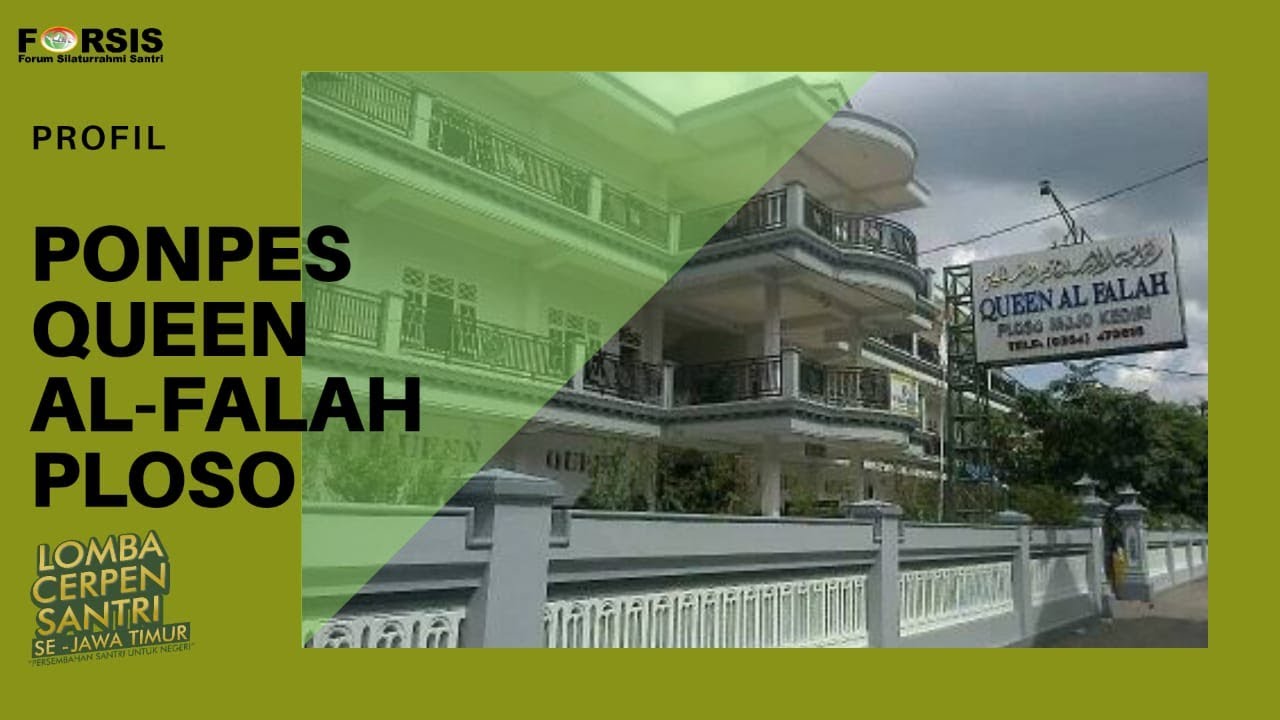 Pondok Pesantren Queen Al-Falah Ploso Kediri | Video Profile | DKD