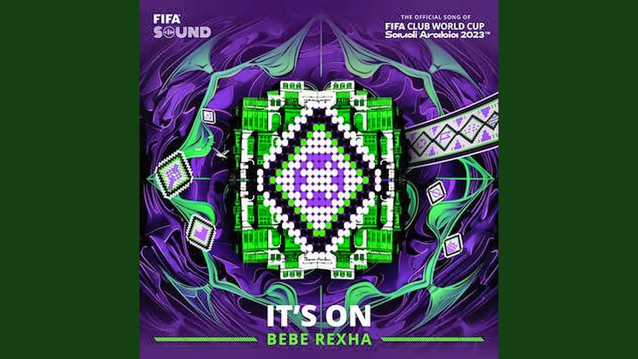 It's On (The Official Song of the FIFA Club World Cup Saudi Arabia 2023™) video thumbnail