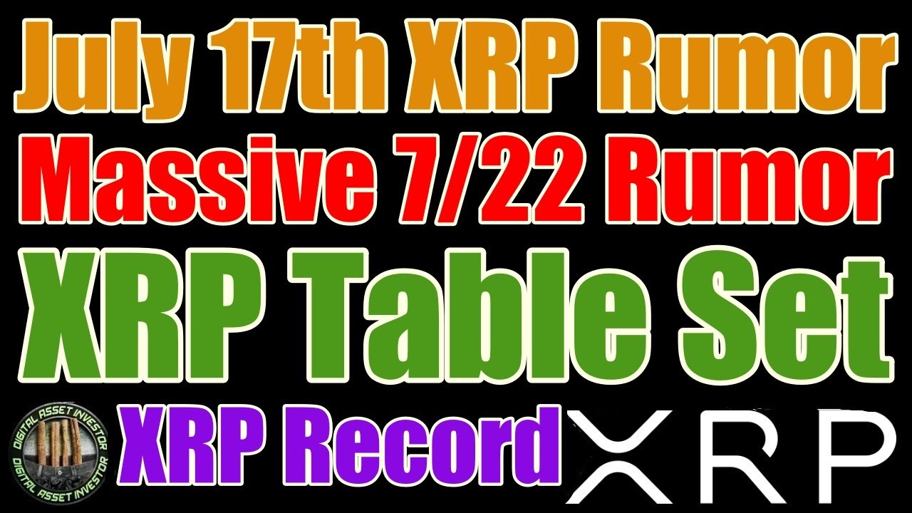 XRP Predicted To Pass ETH AUM & Ripple July 17th Rumor