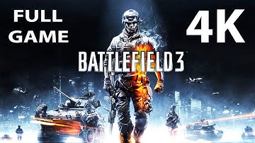 Battlefield 3 FULL Game Walkthrough - No Commentary (PC 4K 60FPS)