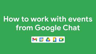 How to work with events from Google Chat Net Worth