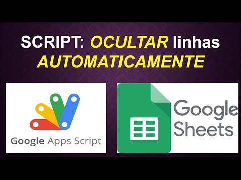 SCRIPT para OCULTAR LINHAS de PLANILHA GOOGLE ao EDITAR CÉLULA