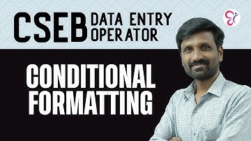 DATA ENTRY OPERATOR | MICROSOFT EXCEL | CONDITIONAL FORMATTING | CSEB EXAM 2025