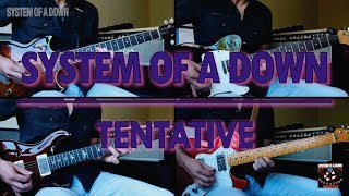 System Of A Down - Tentative (guitar cover)