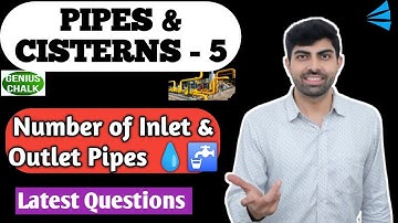 Pipes and Cisterns - 5 | Number of Inlet & Outlet Pipes I Pipes and cisterns tricks | Genius chalk