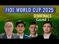 FIDE WORLD CUP 2025 | SEMIFINALS - GAME 1- NOV 21 |  WEI YI, SINDAROV, YAKUBBOEV, ESIPENKO