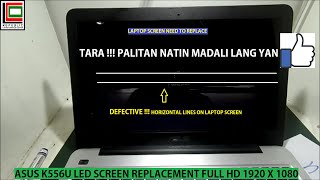 How to Replace Defective Screen of ASUS K556u