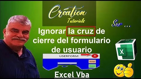 Tutorial de Excel Vba: ignorar la cruz de cierre del formulario de usuario